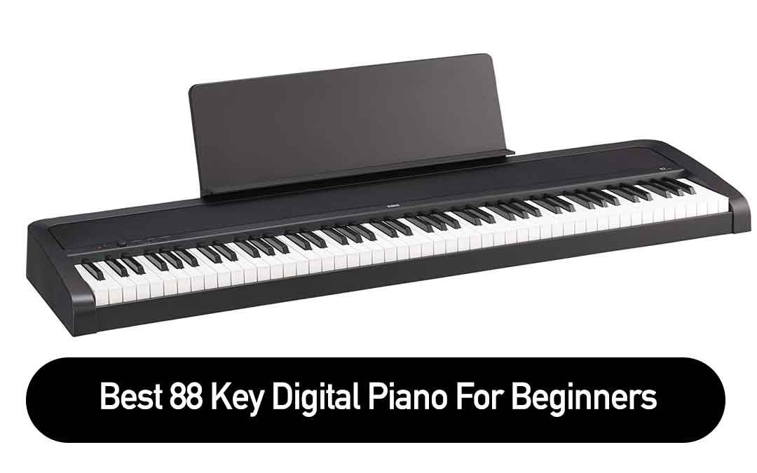 Best 88 Key Digital Piano For Beginners In 2023