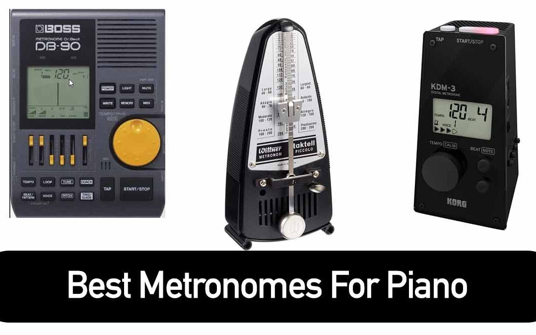 Best Metronomes For Piano