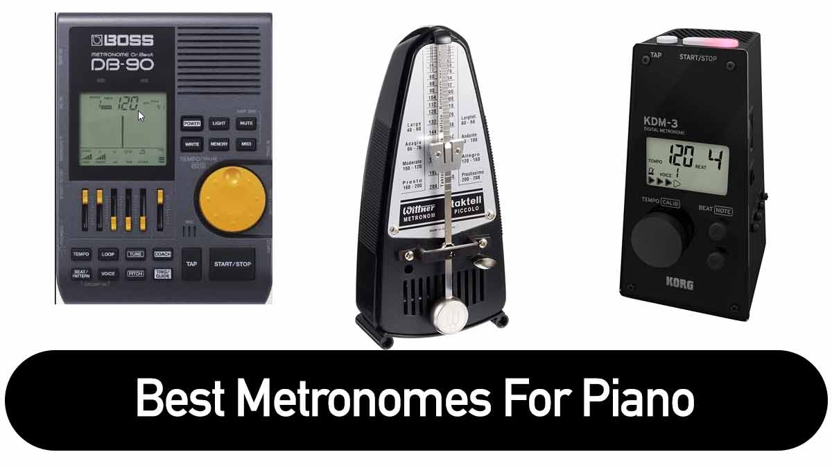 Best Metronomes For Piano Beginner Keyboards