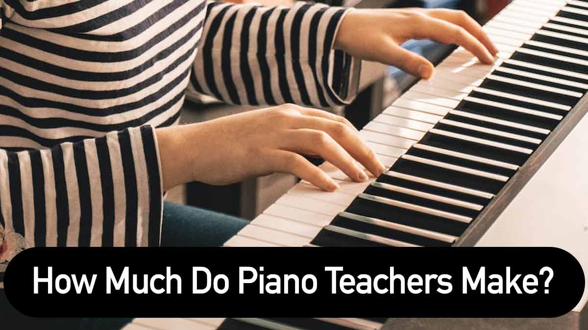 Average Piano Teacher Salary