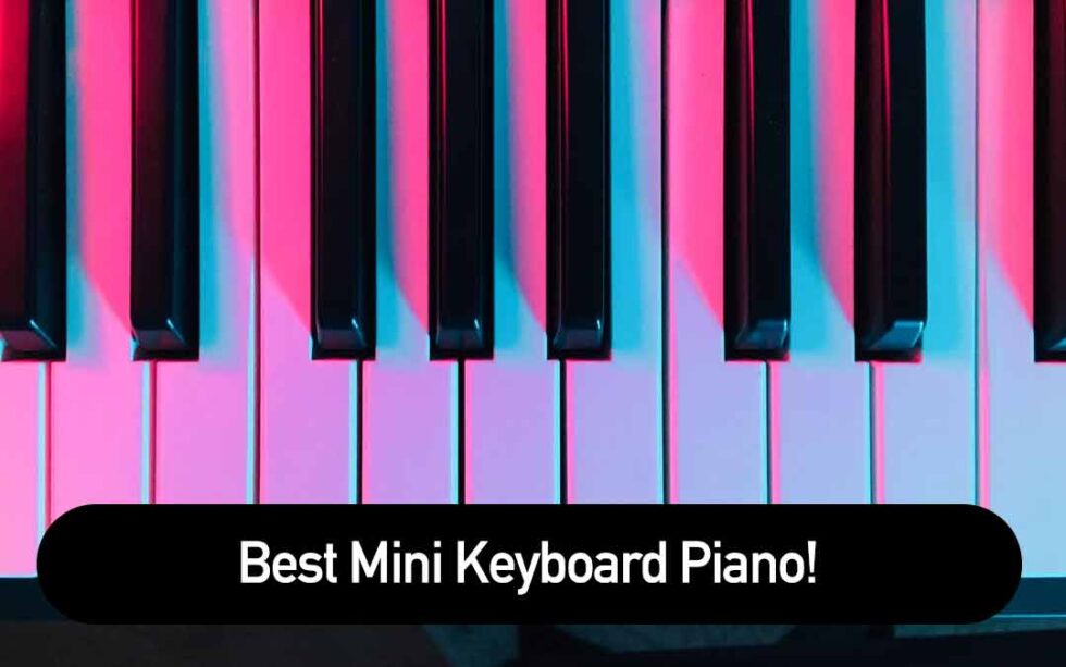Best Mini Keyboard Piano For You 2023 Updated