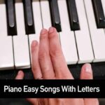 Piano Easy Songs With Letters