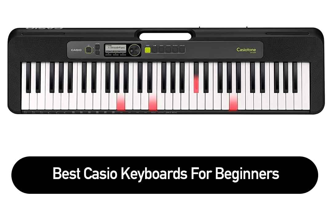 Best Casio Keyboards For Beginners