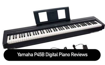 Yamaha P45B Digital Piano Reviews – 2023